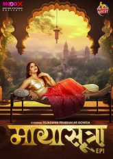 Maya Sutra (2024) S01E01 Hindi Uncut MoodX Web Series