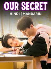 Our Secret (2021) S01E16 [Hindi-Chinese]