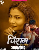 [18+] Chirag (2025) S01E04-06 Hindi HulChul