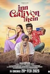 Inn Galiyon Mein (2025) Hindi