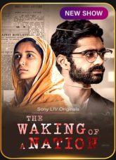 The Waking of a Nation (2025) S01 Hindi SonyLiv