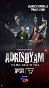 Adrishyam – The Invisible Heroes (2025) Hindi Season 2