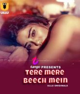 [18+] Tere Mere Beech Mein Part 1 (2025) S01 Hindi Ullu