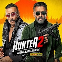 Hunter – Tootega Nahi Todega (2025) Hindi Season 2 Complete