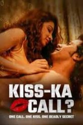 Kiss Ka Call (2025) Hindi